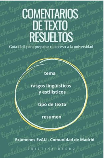 Portada del libro Comentarios de texto resueltos para exámenes EvAU de distintas comunidades de Cristina Otero